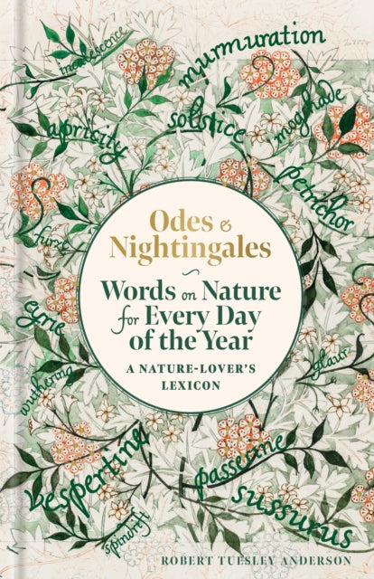 Odes and Nightingales : Words on nature for every day of the year - 9781788406802