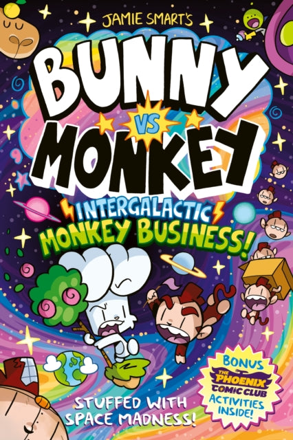 Bunny vs Monkey: Intergalactic Monkey Business! (a Phoenix Comic Book): Winner of the British Book Award for Best Graphic Novel - 9781788453622