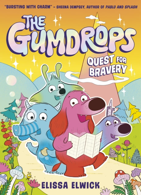 The Gumdrops: Quest for Bravery - 9781788957908