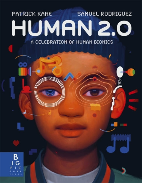 Human 2.0 : A Celebration of Human Bionics - 9781800781689