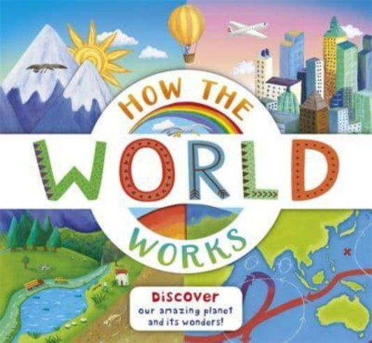 How the World Works - 9781800785588