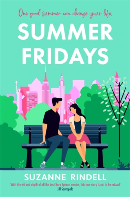 Summer Fridays : Fall in love with New York City in this feel-good summer romance - 9781804186671