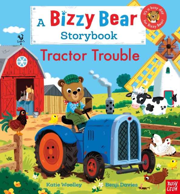 Tractor Trouble : A Bizzy Bear storybook - 9781805135227