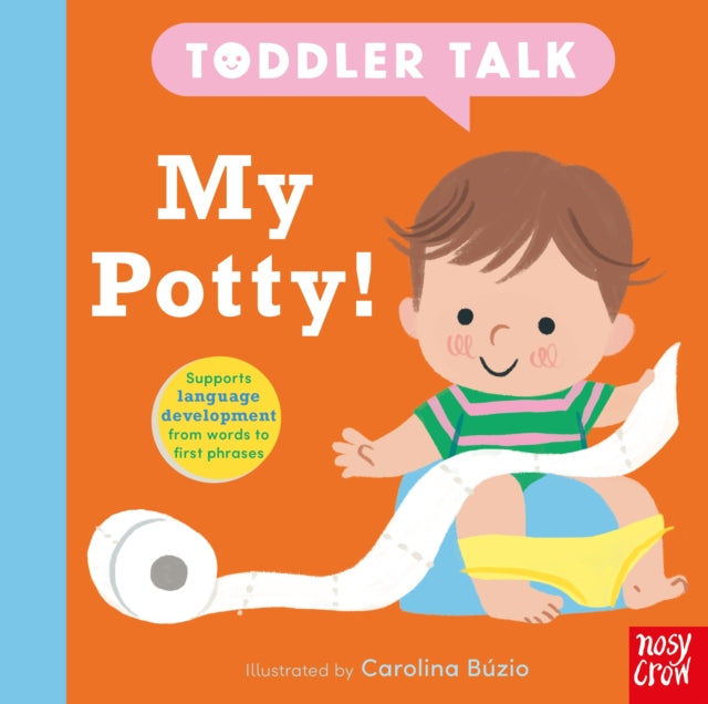 Toddler Talk: My Potty! - 9781805135876