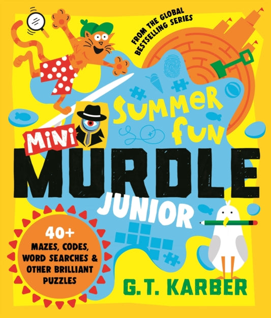 Mini Murdle Junior: Summer Fun : 40+ Mazes, Codes, Wordsearches and other Brilliant Puzzles - 9781805229506