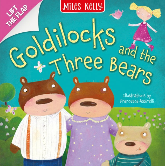 Goldilocks : Lift the Flap - 9781835151471