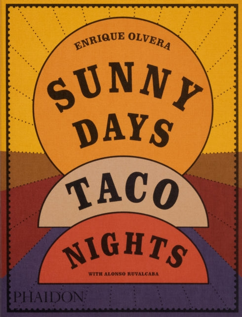 Sunny Days, Taco Nights - 9781838669881