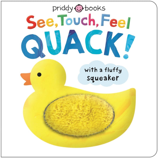See, Touch, Feel Quack - 9781838993825