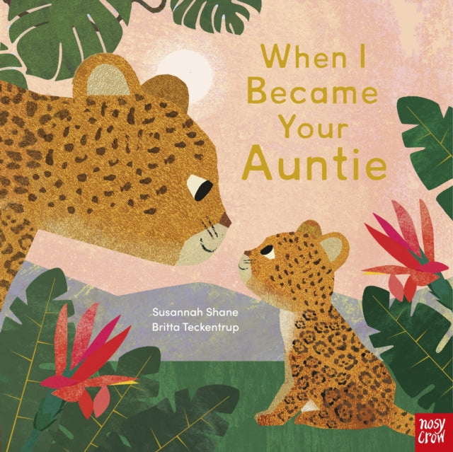 When I Became Your Auntie - 9781839947698