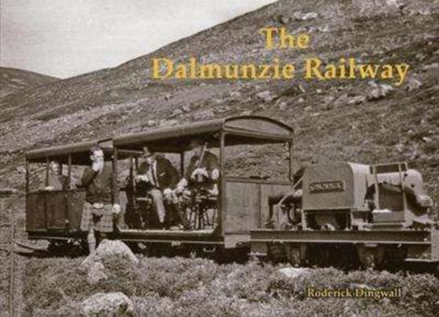 The Dalmunzie Railway - 9781840337723