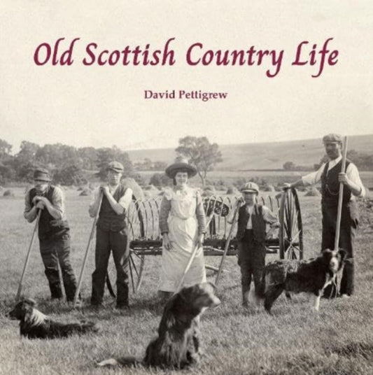 Old Scottish Country Life - 9781840339703