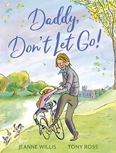 Daddy, Don't Let Go! - 9781842703779