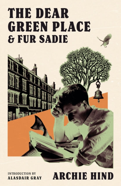 The Dear Green Place : and Fur Sadie - 9781846976865