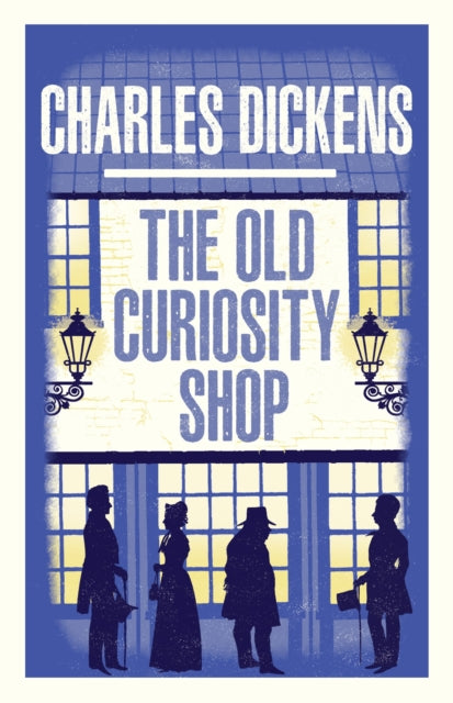 The Old Curiosity Shop : Annotated Edition - 9781847499073