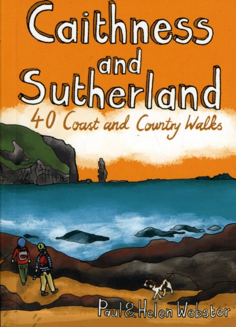 Caithness and Sutherland : 40 Coast and Country Walks - 9781907025082