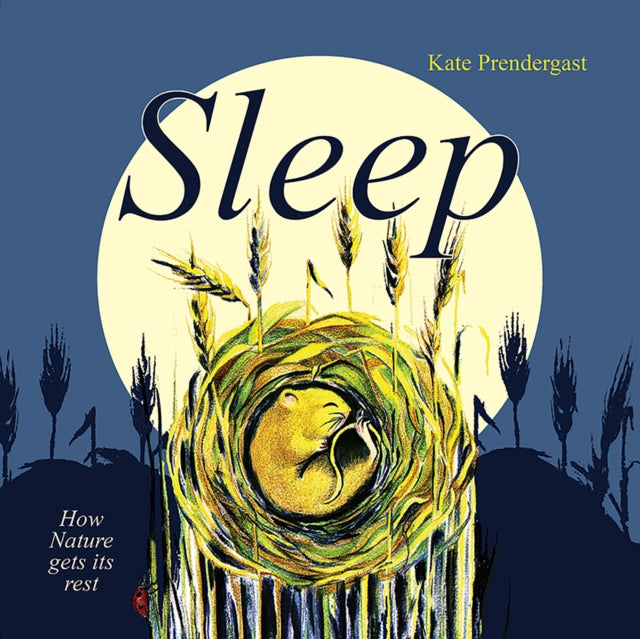 Sleep : How Nature gets its Rest - 9781910646274