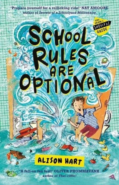 School Rules are Optional: The Grade Six Survival Guide 1 : 1 - 9781911679011