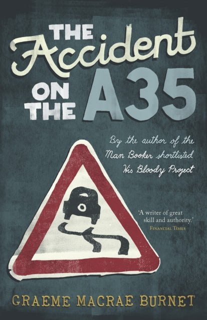 The Accident on the A35 - 9781912235131