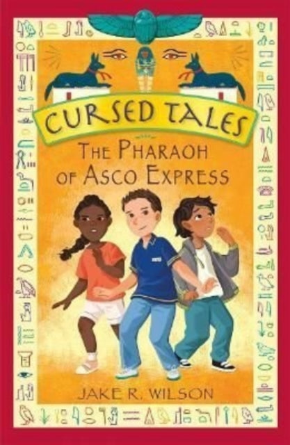 Cursed Tales: The Pharaoh of Asco Express : 1 - 9781915167040