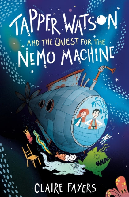 Tapper Watson and the Quest for the Nemo Machine - 9781915444158