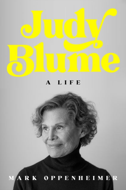 Judy Blume : A Life - 9781915590558
