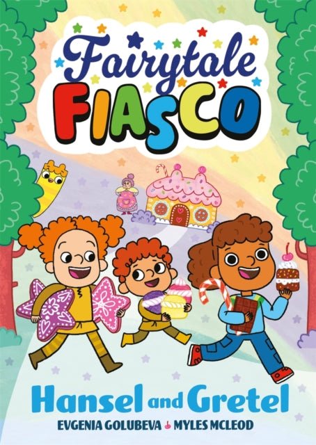 Fairytale Fiasco: Hansel and Gretel - 9781916558489