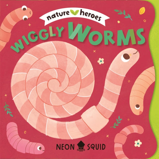Wiggly Worms : An adorable peek-through rhyming board book about insects and nature - 9781916745162