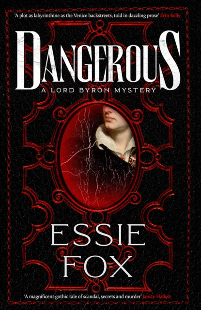 Dangerous : The riveting, dazzling new historical thriller from the SUNDAY TIMES BESTSELLING author of The Fascination - 9781916788459