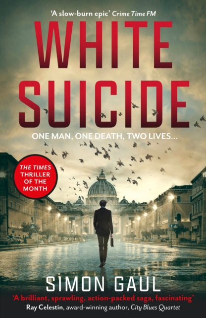 White Suicide : One Man, One Death, Two Lives - 9781916797499