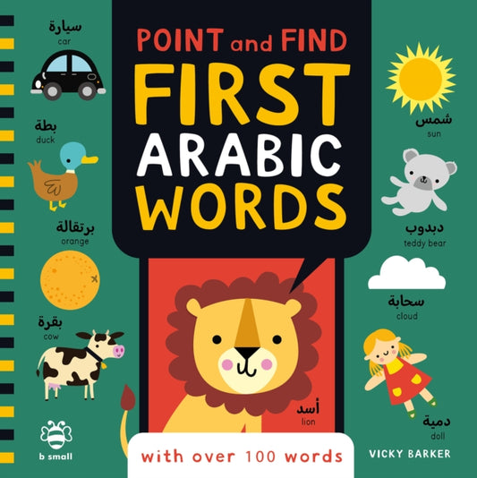 Point and Find First Arabic Words : With Over 100 Words - 9781916851665