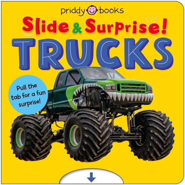 Trucks and Things That Go (Slide & Surprise!) : Pull the tabs for a fun surprise! - 9781917069120