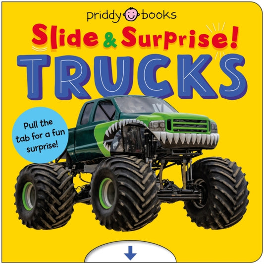 Trucks and Things That Go (Slide & Surprise!) : Pull the tabs for a fun surprise! - 9781917069120