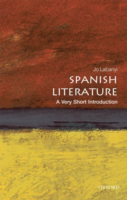 Spanish Literature: A Very Short Introduction-9780199208050