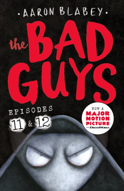 The Bad Guys: Episode 11&12 : 6-9780702313806