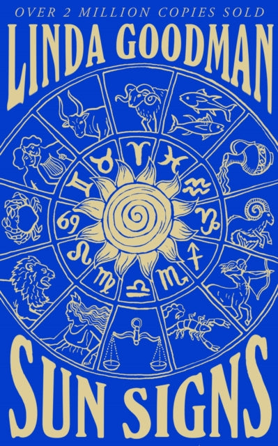 Linda Goodman's Sun Signs : The Secret Codes of the Universe-9781529037005