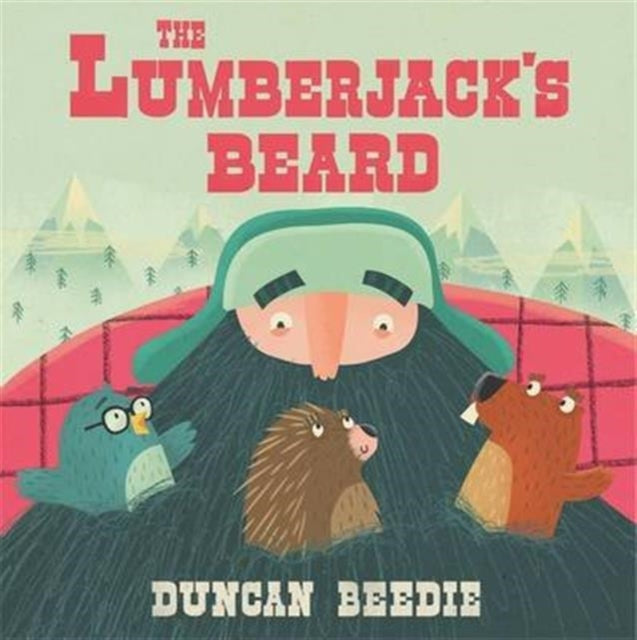 The Lumberjack's Beard-9781783706884